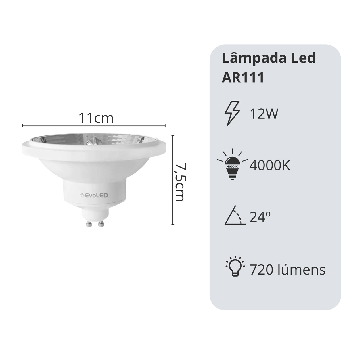 Imagem do produto Evoled Lâmpada LED GU10 AR111 12W 4000K 24º Ângulo de Abertura